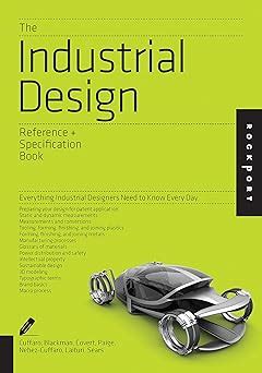 Buy The Industrial Design Reference & Specification Book: Everything ...