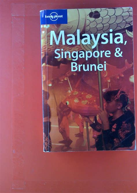 Buy Malaysia, Singapore and Brunei (Lonely Planet Country Guides) Book ...
