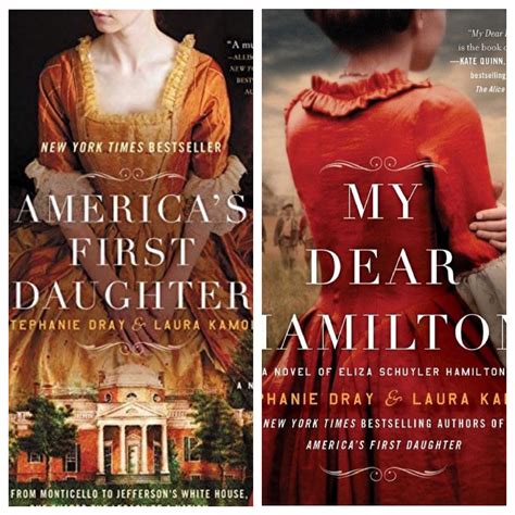 My Thoughts on America’s First Daughter, and My Dear Hamilton If you ...
