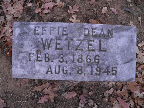 Effie Dean DeWitt Wetzel (1866-1945) - Find a Grave Memorial