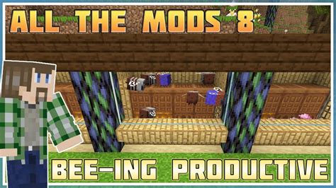 Starting into Productive Bees - Minecraft: All The Mods 8 #2 - YouTube