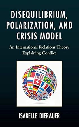 Buy Disequilibrium, Polarization, and Crisis Model: An International ...