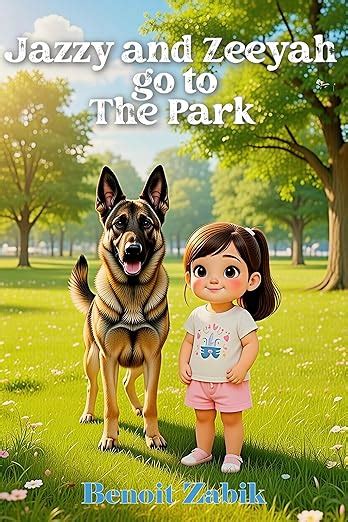 Jazzy and Zeeyah go to The Park (Jazzy and Zeeyah's Adventures Book 4 ...