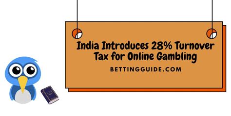India Introduces 28% Turnover Tax for Online Gambling