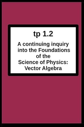 Buy tp1.2 A continuing inquiry into the Foundations of the Science of ...