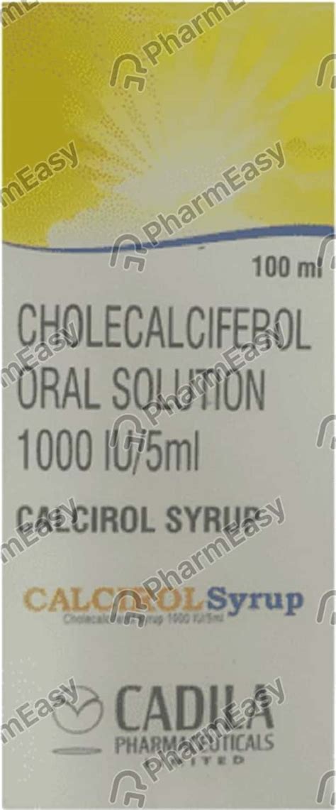 Calcirol 1000 IU/5ML Syrup (100): Uses, Side Effects, Price & Dosage ...