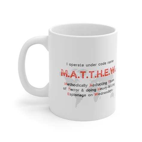 Spy Name Acronym Mug for the Meaning of the Name Matthew - 11oz Mug ...