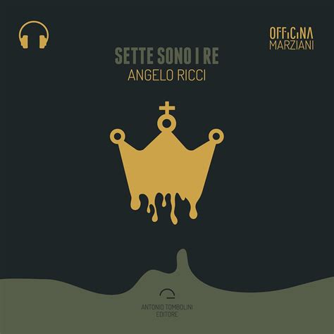 Sette sono i re (Audio Download): Angelo Ricci, Moro Silo, Il Narratore ...