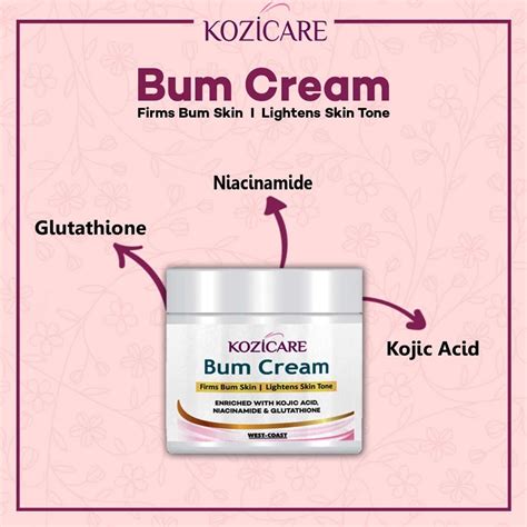 Buy KOZICARE BUM CREAM WITH GLUTATHIONE NIACINAMIDE& KOJIC ACID - 50GM ...
