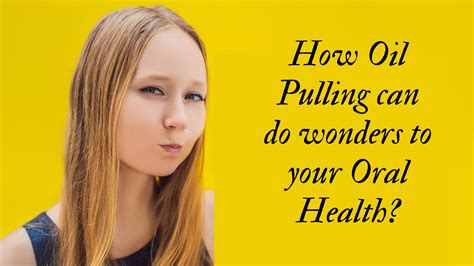 Oral Health Oil Pulling at Joshua Hallett blog