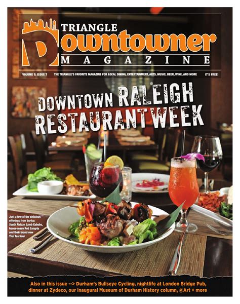 Downtown Raleigh Restaurant Week: Downtowner Magazine, Volume 9 Issue 7 ...