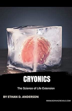 Buy Cryonics The Science of Life Extension Book Online at Low Prices in ...