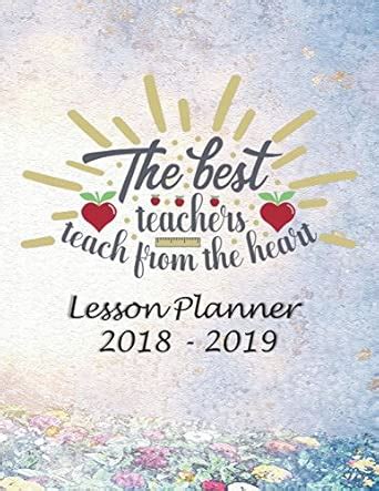 Buy Lesson Planner 2018 - 2019 - The Best Teachers, Teach from the ...