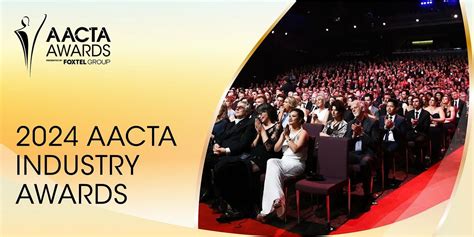2024 AACTA Industry Awards presented by Foxtel Group, HOTA, Home of the ...