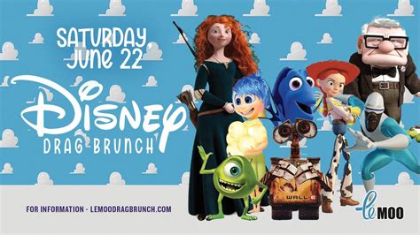 Disney & Pixar Tribute: Drag Brunch at Le Moo 6.22, Le Moo, Louisville ...