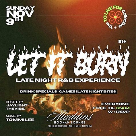 LET IT BURN : LATE NIGHT R&B EXPERIENCE, Aladdin's Lounge, Fayetteville ...