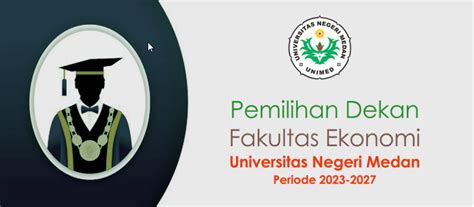 Pemilihan Dekan FE UNIMED Periode 2023-2027 - FE UNIMED