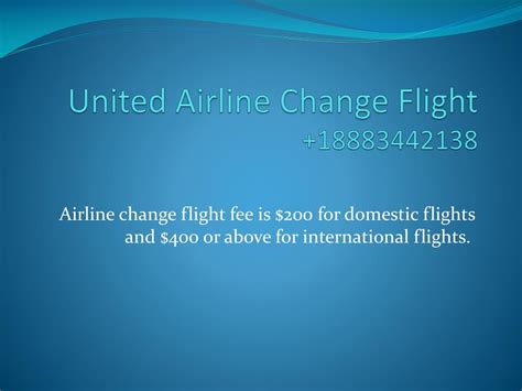 PPT - United airline change flight PowerPoint Presentation, free ...