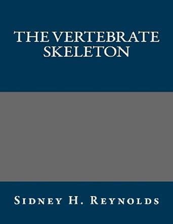 Amazon.in: Buy The Vertebrate Skeleton Book Online at Low Prices in ...