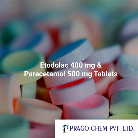 Etodolac 400 Mg & Paracetamol 500 Mg Tablets - Pharmint