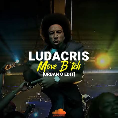 Move Bitch (Urban O Edit) by Ludacris | Free Download on Hypeddit