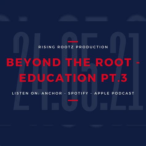 Beyond The Root - Let's Get Down To Business pt2 - The Rising Rootz Podcast | Listen Notes