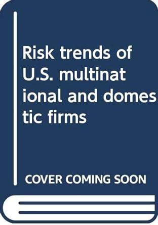 Buy Risk trends of U.S. multinational and domestic firms Book Online at ...