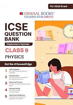 Oswaal ICSE Question Bank Physics For Class 9 - Latest for 2024-25 Ses ...