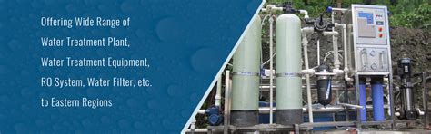 Water Treatment Plant Manufacturer, Reverse Osmosis Systems Supplier In ...