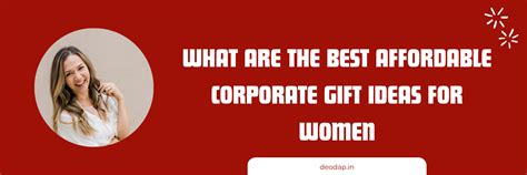 Best Affordable Corporate Gift Ideas for Women – DeoDap