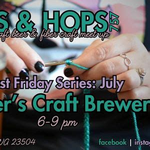 Hooks & Hops Meetup @ Makers Craft // First Fridays // July, Maker's ...