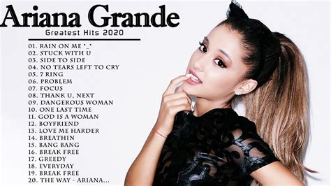 Best Songs of Ariana Grande 2020 - Stuck With U, Side To Side, Rain On ...