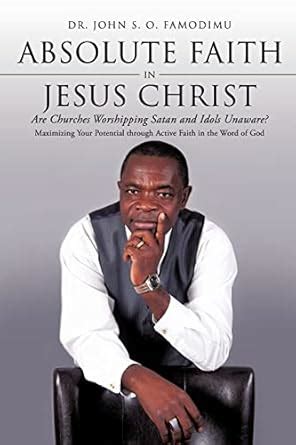 Buy Absolute Faith In Jesus Christ Book Online at Low Prices in India ...