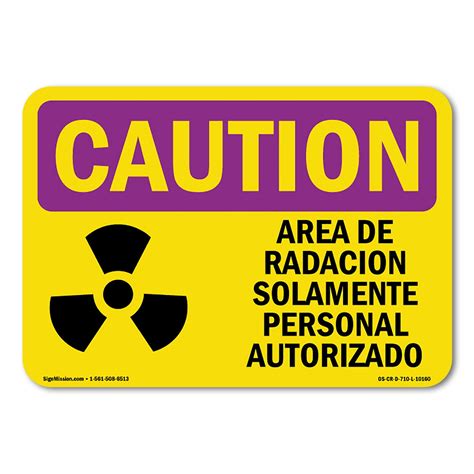OSHA CAUTION RADIATION Sign - Authorized Personnel Only Spanish ...