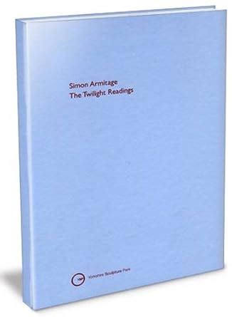 Buy Simon Armitage: The Twilight Readings Book Online at Low Prices in ...