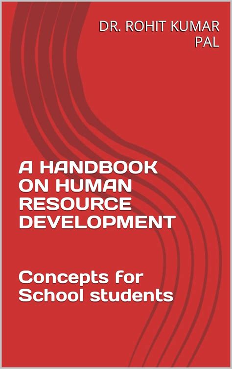 A HANDBOOK ON HUMAN RESOURCE DEVELOPMENT eBook : PAL, DR. ROHIT KUMAR ...