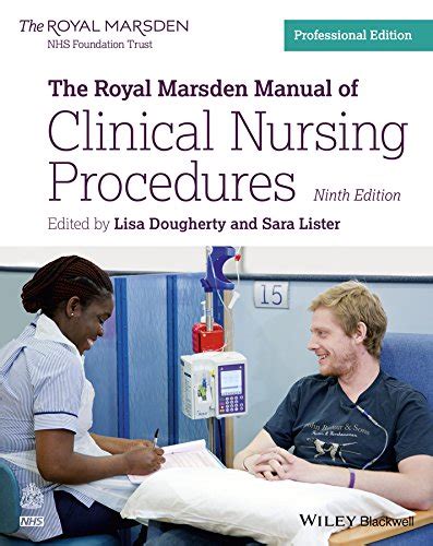 The Royal Marsden Manual of Clinical Nursing Procedures (Royal Marsden ...