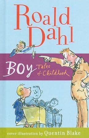Boy: Tales of Childhood : Dahl, Roald: Amazon.in: Books