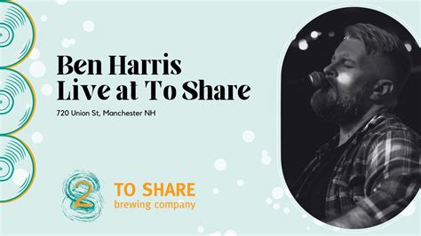 Live Music with Ben Harris, To Share Brewing Company, Manchester, 21 ...