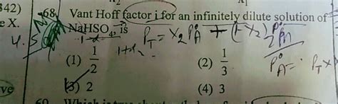 van't hoff factor for an infinitely dilute solution of NaHSO4 is ...