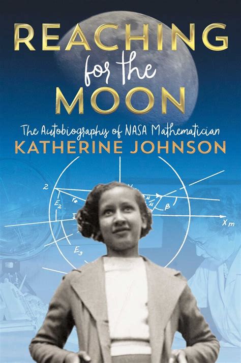 Reaching for the Moon | Book by Katherine Johnson | Official Publisher ...
