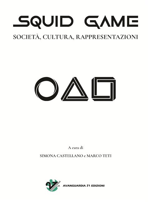 Squid Game. Società, cultura, rappresentazioni (Binge Watchers. Media ...