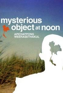 Mysterious Object at Noon | Rotten Tomatoes