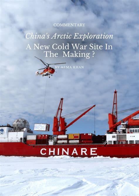 China’s Arctic exploration: a new Cold War site in the making? - The ...