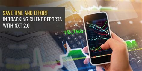 Save Time and Effort in Tracking Client Reports with NXT 2.0