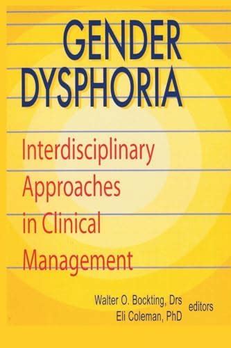 Buy Gender Dysphoria: Interdisciplinary Approaches in Clinical ...