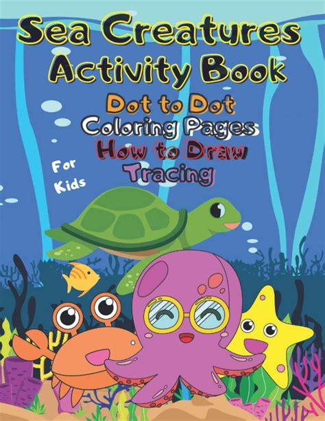 Sea Creatures Activity Book Dot To Dot Coloring Pages How | Desertcart ...
