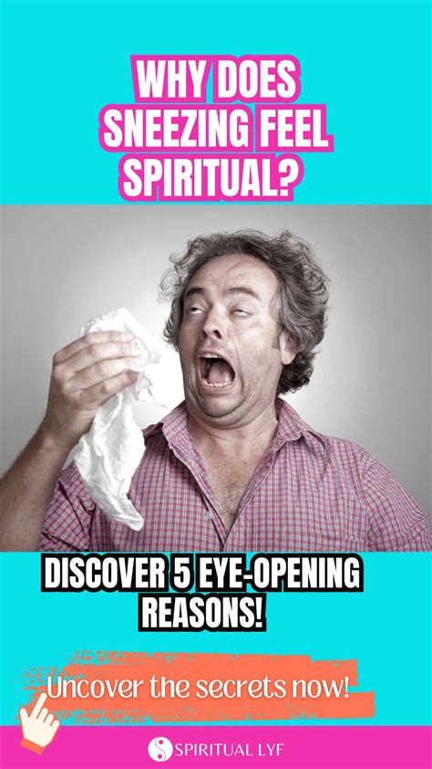 7 Surprising Spiritual Meaning of Sneezing Unveiled