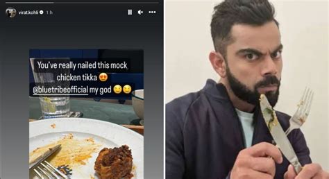 “Nailed this mock chicken tikka” – Virat Kohli relishes new dish in ...