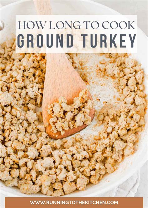 How Long Do You Cook Ground Turkey Meat at Lee Porter blog